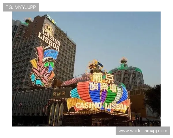 澳门葡京网投赌城：结合传统与现代元素打造独具特色的博彩娱乐空间